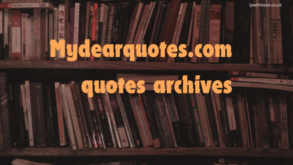 MyDearQuotes.com Quotes Archives